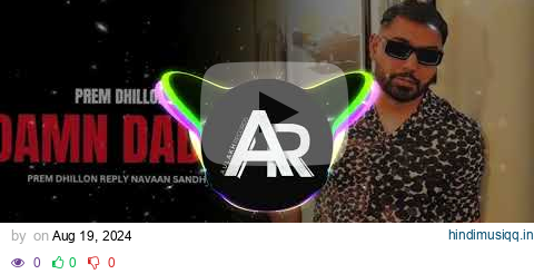 DAMN DADDY (Bass Boosted) Prem Dhillon | new punjabi song | reply to navaan sandhu pagalworld mp3 song download