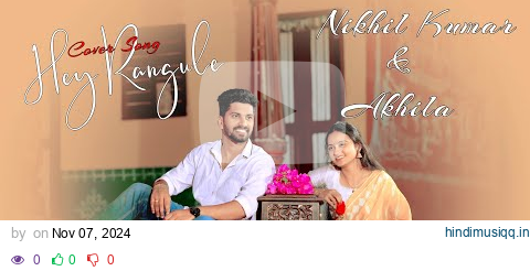 NIKHIL KUMAR + AKHILA | Pre Wedding Song | 4K | Amaran movie | Hey Rangule | GV Prakash | pagalworld mp3 song download