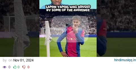 you won’t believe what lamine yamal said about real madrid fans pagalworld mp3 song download