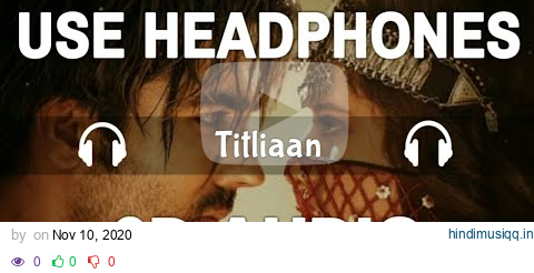 Titliaan (8D Audio) | Harrdy Sandhu | Sargun Mehta | Afsana Khan | Jaani | Avvy Sra|3D Song| Feel 8D pagalworld mp3 song download