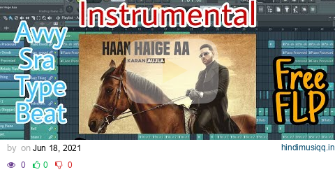 Haan Haige Aa_Karan Aujla Song-[Instrumental By Magic Music ]_Avvy Sra TypeBeat(Magic Music)_FreeFLP pagalworld mp3 song download