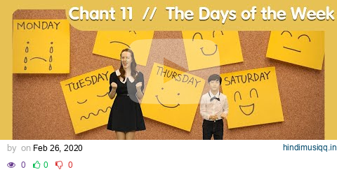 Chant 💃 11. The Days of the Week / Let’s Sing and Dance! / 영어 동요, 영어 노래 / English song pagalworld mp3 song download