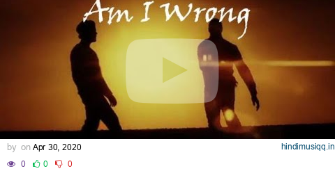 Nico & Vinz - Am I Wrong (Official Acapella) pagalworld mp3 song download