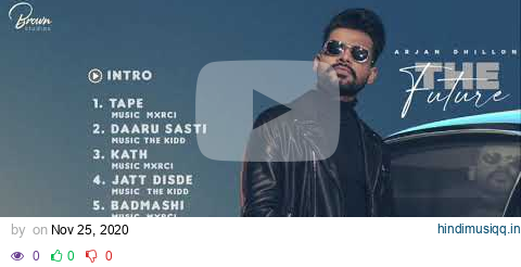 INTRO | The Future ( vol.1 Album ) | Arjan Dhillon | New song 2020 pagalworld mp3 song download