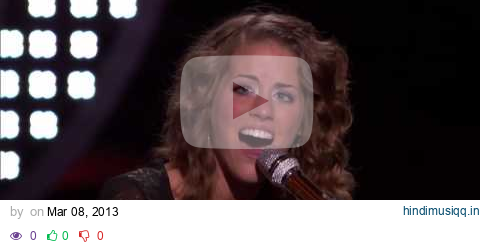 Angie Miller "You Set Me Free" - American Idol 2013 pagalworld mp3 song download