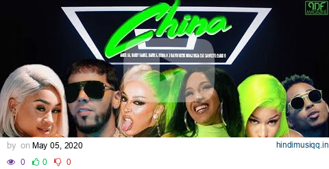 Anuel AA, Nicki Minaj, Daddy Yankee, Doja Cat,  Karol G, Cardi B, Ozuna & More - China (Music Video) pagalworld mp3 song download