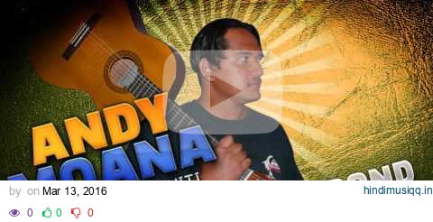 Andy Moana & Dj Fred Tahiti - Vagabond (Tahiti Music 2016) pagalworld mp3 song download