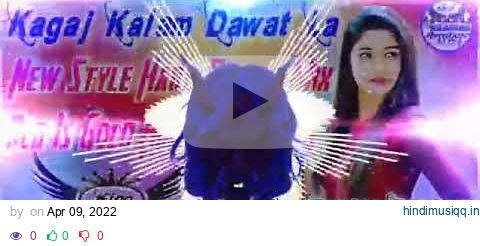 Kagaj Kalam Dawat LaDj Hard🔥Dholki🔊Vibretiun☠️Mix Hindi Old Is Gold Love❤Song Dj Brah pagalworld mp3 song download