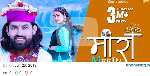 Latest Pahari Song 2019 | Meera | Inderjeet | Charu Sharma | Official Video | Surender Negi | iSur pagalworld mp3 song download