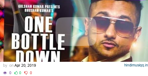 One Bottle Down _ Honey singh _ 3d bass boosted punjabi songs 8d AUDIO audio 3d punjabi songs _ 2019 pagalworld mp3 song download