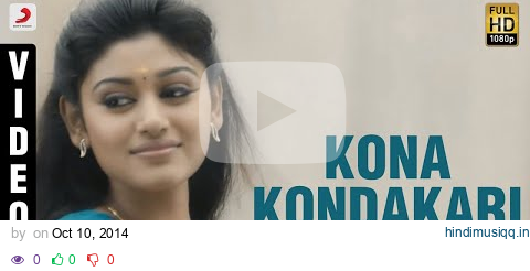 Madha Yaanai Koottam - Kona Kondakari Video | Kathir, Oviya pagalworld mp3 song download