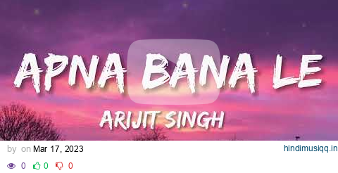 Apna Bana Le - Bhediya (Official Lyrics Video) Varun Dhawan, Kriti S | Sachin-J, Arijit S, Amitabh B pagalworld mp3 song download