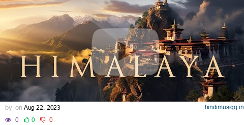 Himalaya - Beautiful Tibet Fantasy Music - Ethereal Ambient for Sleep, Healing, and Relaxation pagalworld mp3 song download