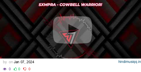 SXMPRA - COWBELL WARRIOR | 🎶🔥| Visualizer pagalworld mp3 song download