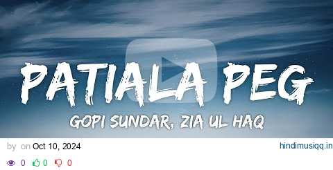 Patiala Peg Lyrics - Happy Sardar | Gopi Sundar, Zia Ul Haq pagalworld mp3 song download