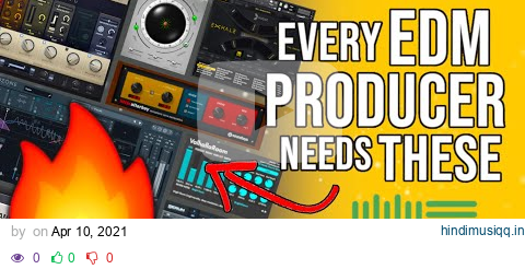 Every EDM Producer Should Own These 10 VST Plugins - Best VST Plugins for EDM pagalworld mp3 song download