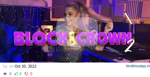 Block & Crown | #2 | The Best Of Songs Block & Crown (Funky House) pagalworld mp3 song download