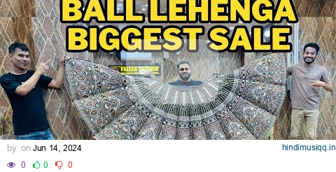 Ball Lehenga Biggest Sale In Faizan Fashion Lehenga, Bridal Duniya Chandni Chowk pagalworld mp3 song download