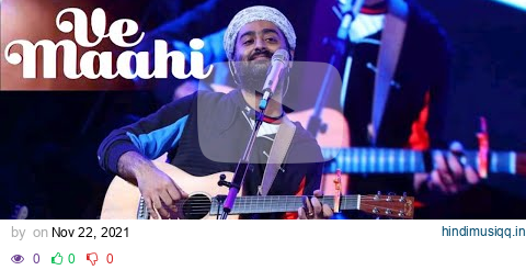 Ve maahi First Time Live by Arijit Singh in abu dhabi UAE 2021 pagalworld mp3 song download