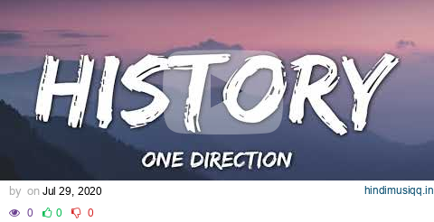 One Direction - History (Lyrics) pagalworld mp3 song download