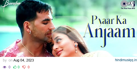 Pyaar Ka Anjaam | Bewafaa | Akshay Kumar, Kareena | Kumar Sanu, Alka Yagnik, Sapna | Hindi Hits pagalworld mp3 song download