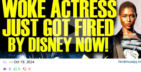 WOKE ACTRESS JUST GOT FIRED BY DISNEY AFTER COMMENTS BACKFIRE! TOTAL STAR WARS DISASTER pagalworld mp3 song download