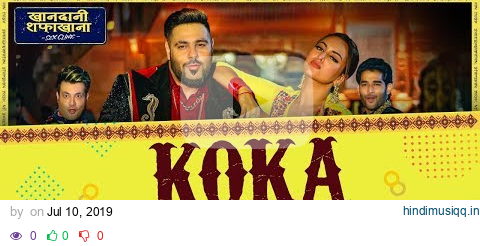 Making Of Koka | Khandaani Shafakhana | Sonakshi Sinha, Badshah,Varun S |  Tanishk B, Jasbir Jassi, pagalworld mp3 song download