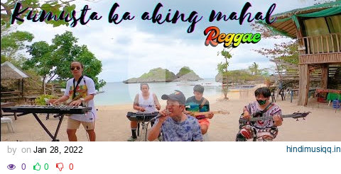 Kumusta ka aking mahal - Freddie Aguilar | Tropavibes Reggae Cover (Sinogoura Guimaras) pagalworld mp3 song download