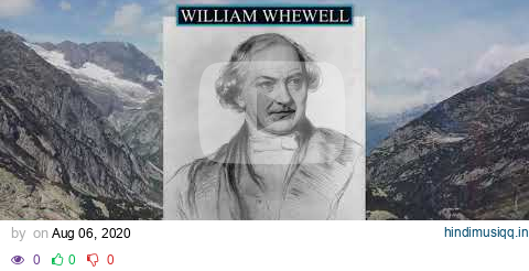 William Whewell 👩‍🏫📜 Everything Philosophers 🧠👨🏿‍🏫 pagalworld mp3 song download