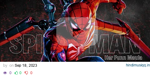 SPIDERMAN EDIT  | IRON MAN EDIT   | HAR FUNN MAULA EDIT pagalworld mp3 song download