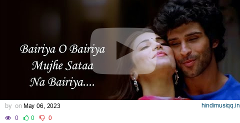 Bairiyaa Ramaiya Vastavaiya | Mujhe Sata Na Bairiyaa O Bairiyaa | Aatif Aslam | Shreya Ghoshal pagalworld mp3 song download