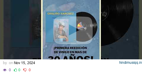 Chalino Sánchez – Alma Enamorada - LP Reedición Vinilo (Tráiler Oficial) #chalinosanchez #corridos pagalworld mp3 song download