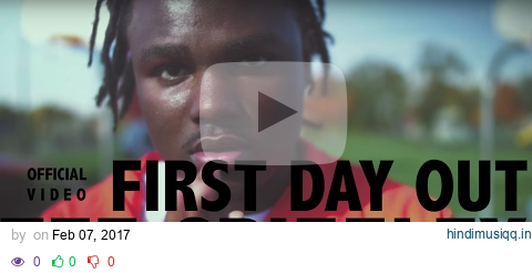 Tee Grizzley -  "First Day Out" [Official Music Video] pagalworld mp3 song download