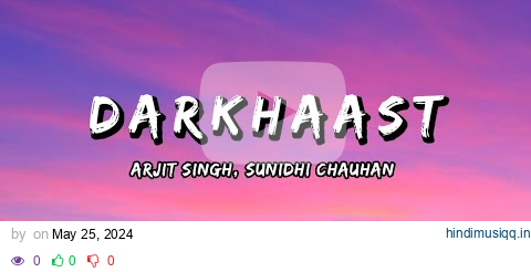 DARKHAAST (Lyrics) | Shivaay | Arjit Singh & Sunidhi Chauhan | Ajay Devgn | P&P Music pagalworld mp3 song download