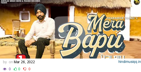 New Punjabi Song 2022 - Mera Bapu (ਮੇਰਾ ਬਾਪੂ)| Dharamvir Thandi | Latest Punjabi Song 2022 pagalworld mp3 song download