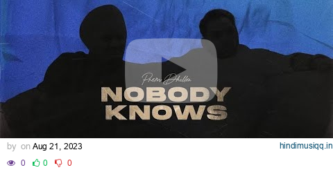 NOBODY KNOWS(Official Audio) |Prem Dhillon | Rass| New Punjabi Song 2023 pagalworld mp3 song download