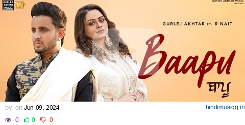 Gurlej Akhtar  Baapu (Teaser) R Nait | Laddi Gill | New Punjabi Song 2024 |Latest Punjabi Song 2024 pagalworld mp3 song download