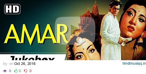 Amar 1954 Songs (HD) - Dilip Kumar - Madhubala - Nimmi - Naushad Hits pagalworld mp3 song download