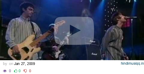 Oasis - Supersonic ( Live MTV 1994) pagalworld mp3 song download