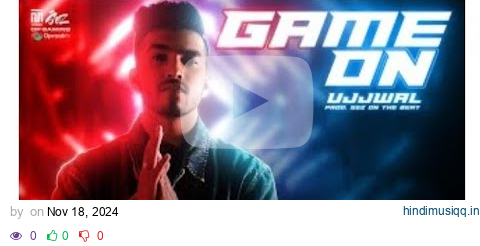 Game On (Teaser) - Ujjwal | Sez On The Beat | Techno Gamerz pagalworld mp3 song download