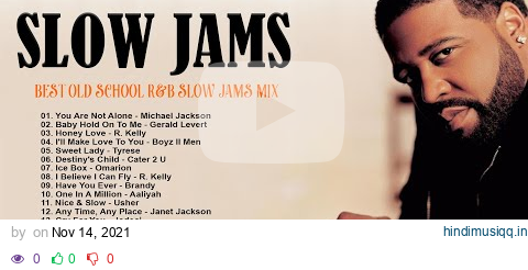 90's Slow Jams | Tank, Gerald Levert, R Kelly, Joe, Keith Sweat, Mary J Blige ,Silk, Michael Jackson pagalworld mp3 song download