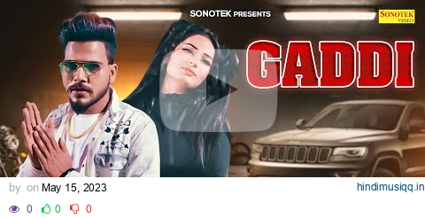 Gaddi Main ( Official Song )Khan Sambhali Wali & Devika Thakur | Laddi Sakra | New Haryanavi 2023 pagalworld mp3 song download