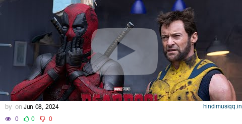 Deadpool & Wolverine | Best Friends Day | In Theaters July 26 pagalworld mp3 song download