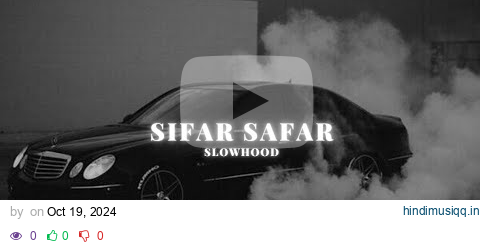 Sifar Safar - Karan Aujla (Slowed Reverb) pagalworld mp3 song download