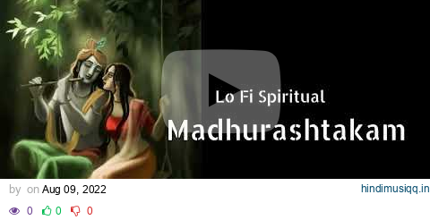 Madhurashtakam  Adharam Madhuram  Radha Krishna  Lofi Spirit lofi 2.0 pagalworld mp3 song download