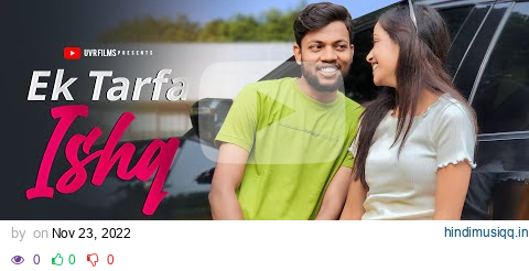 Ek Tarfa Ishq | Manoj Dey, Jyoti Shree | Sneha Bakli, Sam | Official Song pagalworld mp3 song download