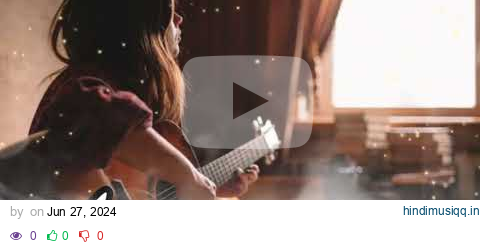 Instrumental Indie Folk  Acoustic Chill Playlist for study, relax and focus VOL3 pagalworld mp3 song download