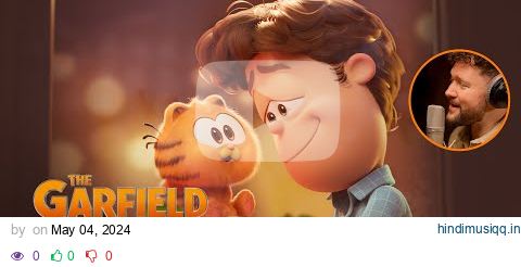 The Garfield Movie - 'Then There Was You’ by Calum Scott pagalworld mp3 song download