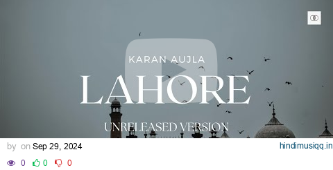 Lahore Karan Aujla | Ikky | Unreleased Version pagalworld mp3 song download