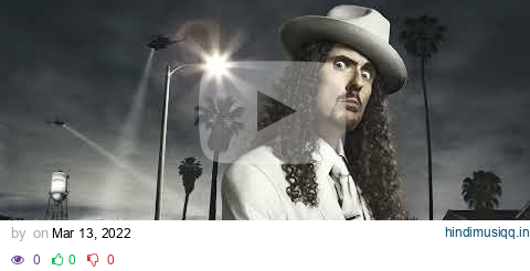 Don't Download This Song (Gospel Remix) - Weird Al Yankovic pagalworld mp3 song download